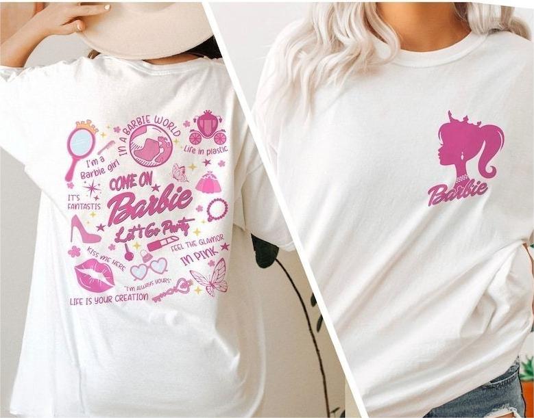Barbie Come On Let's Go Party 2 Sides T-shirt