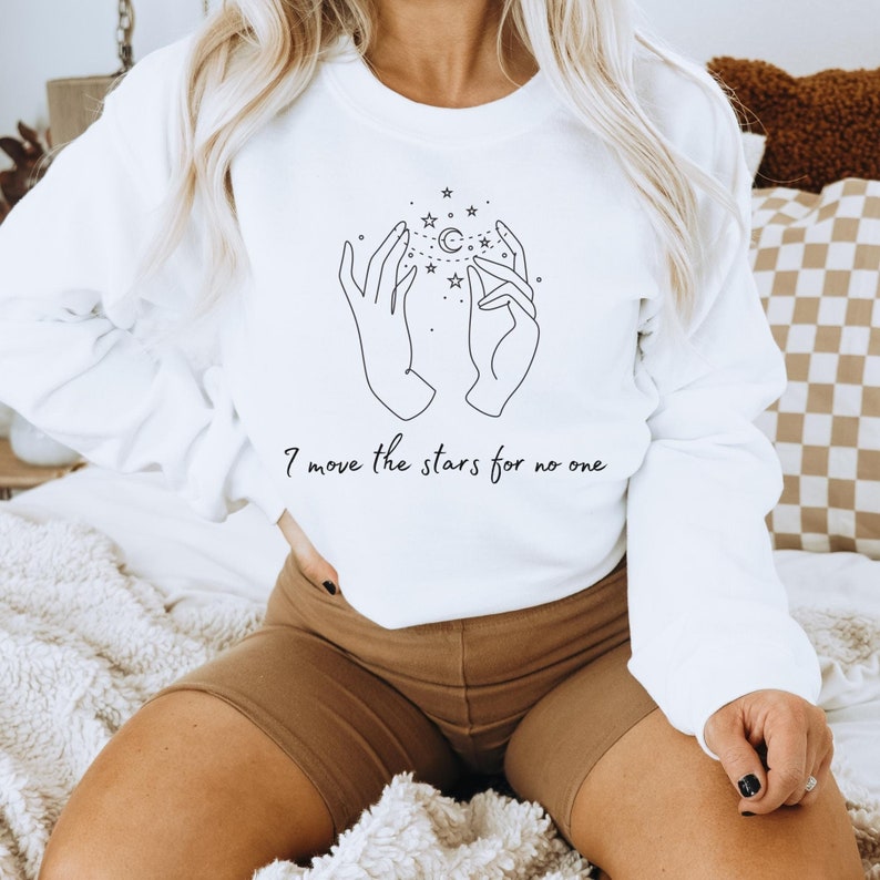 I Move the Stars for No One Labyrinth Sweatshirt