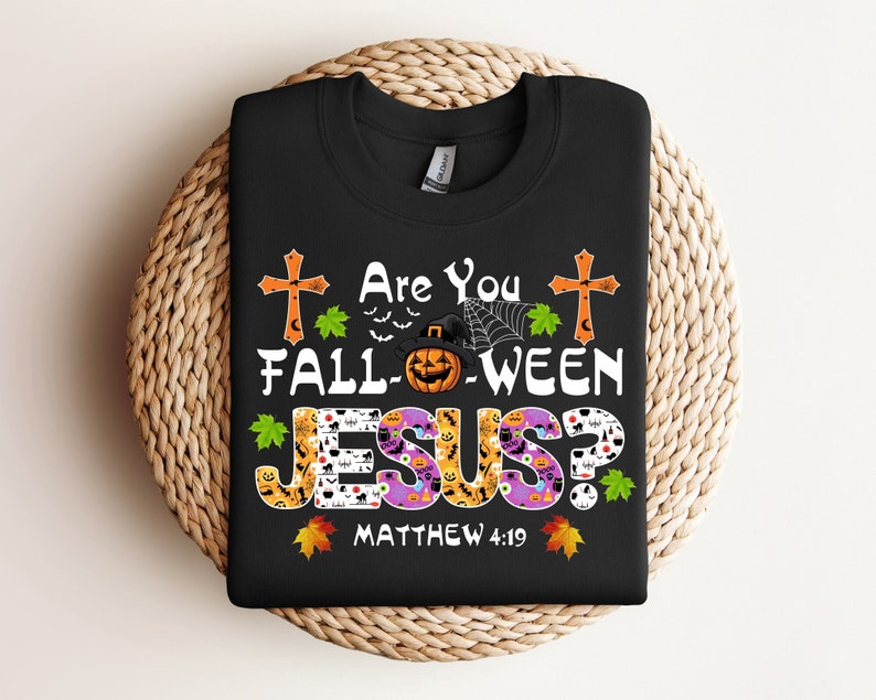 Are You Fall-O-Ween Faith Halloween Pumpkin Sweatshirt