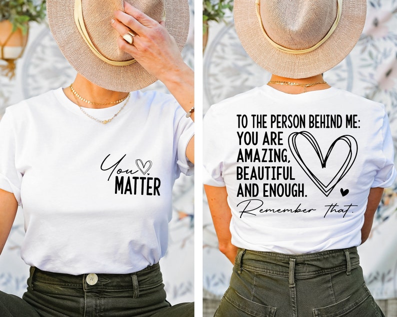 You Matter Love Everyone T-shirt