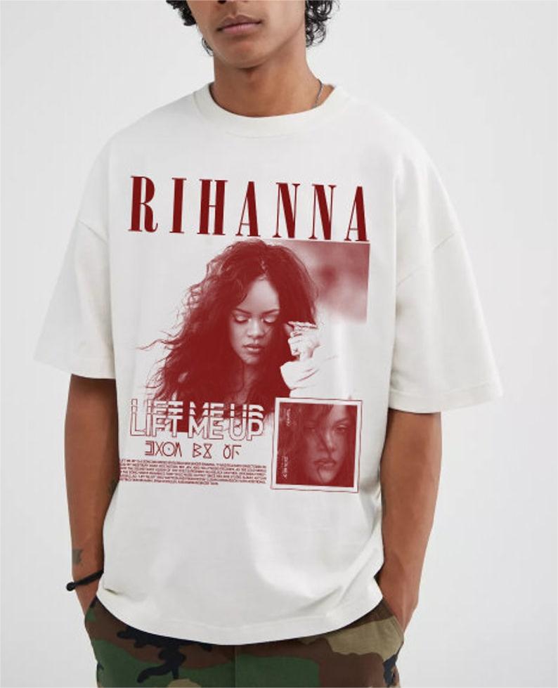 Rihanna Lift Me Up T-shirt