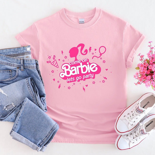 Come on Let's go party Barbie Shirt