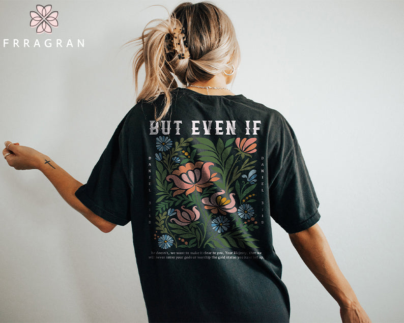 Boho Bible Verse But Even If Letter Print T-shirt