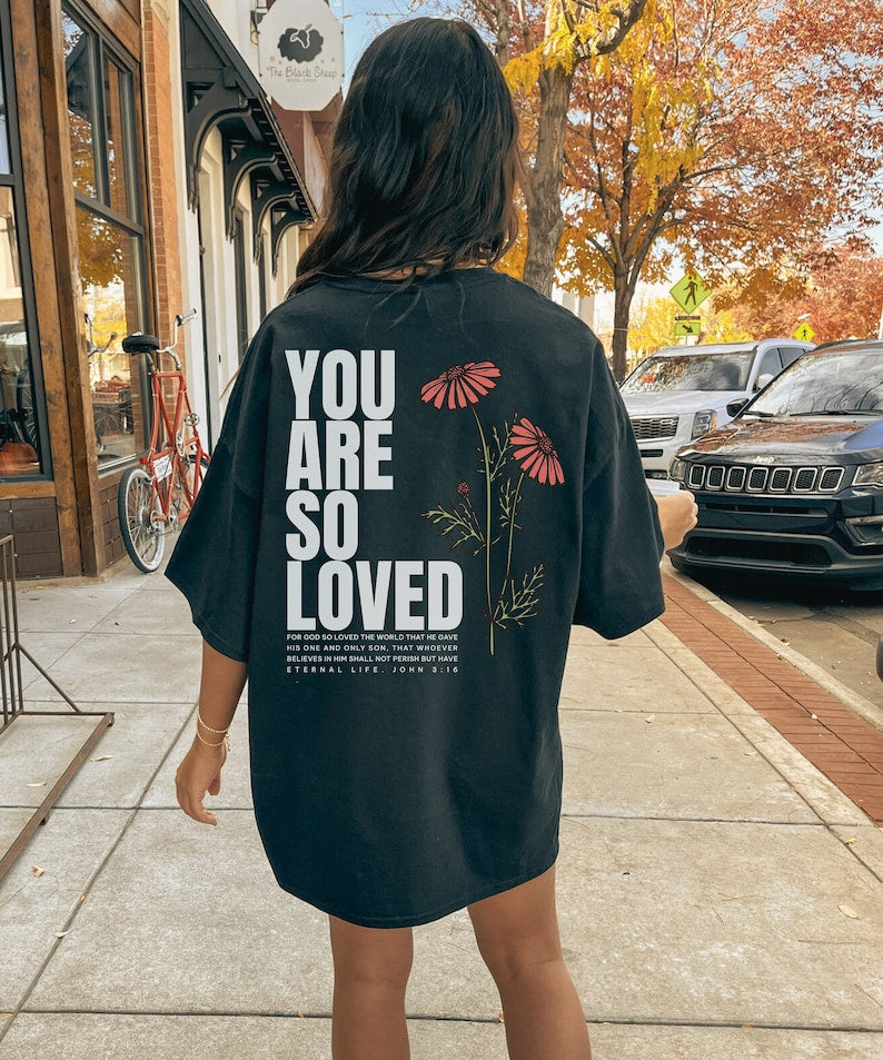 You Are So Loved Back Print T-shirt