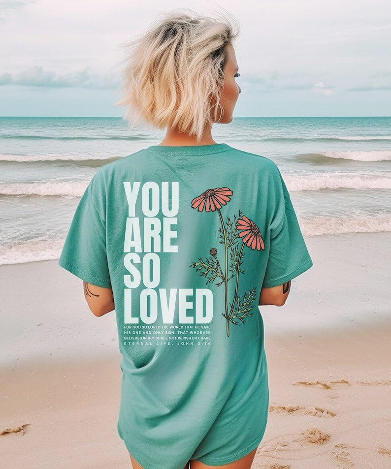 You Are So Loved Back Print T-shirt