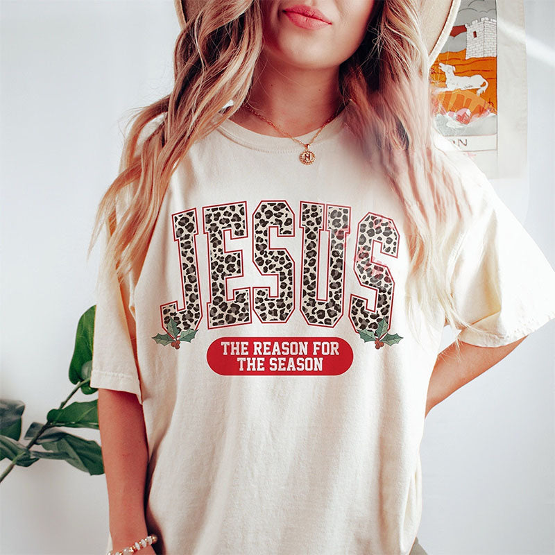 The Reason For The Season T-shirt